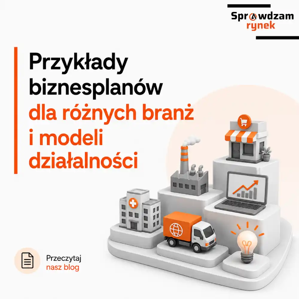 Przykłady biznesplanów sprawdzam rynek